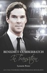 Benedict Cumberbatch, An Actor in Transition: An Unauthorised Performance Biography - Lynnette Porter - 9781780924366