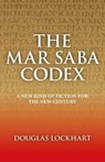 Mar Saba Codex - Douglas Lockhart - 9781780990699