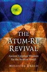 Atum-Re Revival - Melusine Draco - 9781780994383