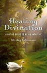 Healing Divination - Shirley Laboucane - 9781780994604