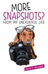 More Snapshots? From My Uneventful Life - David I. Aboulafia - 9781780994703
