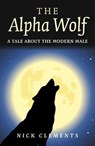 Alpha Wolf - Nick Clements - 9781780995052
