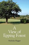 View of Epping Forest - Nicholas Hagger - 9781780995885
