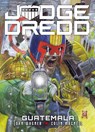 Judge Dredd: Guatemala - John Wagner - 9781781088951