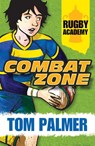 Combat Zone - Tom Palmer - 9781781123973