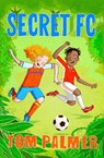 Secret FC - Tom Palmer - 9781781126875