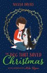 The Dog that Saved Christmas - Nicola Davies - 9781781127698