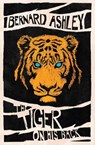 The Tiger on His Back - Bernard Ashley - 9781781128121