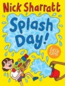 Splash Day! - Nick Sharratt - 9781781128275