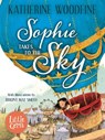Sophie Takes to the Sky - Katherine Woodfine - 9781781128718