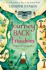 Journey Back to Freedom - Catherine Johnson - 9781781129227