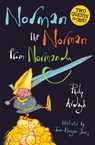 Norman the Norman from Normandy - Philip Ardagh - 9781781129265