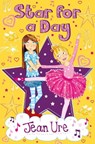 Star for a Day - Jean Ure - 9781781129333