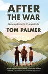 After the War - Tom Palmer - 9781781129487