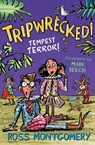 Tripwrecked! - Ross Montgomery - 9781781129616