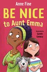 Be Nice to Aunt Emma - Anne Fine - 9781781129654