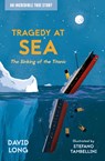 Tragedy at Sea - David Long - 9781781129661