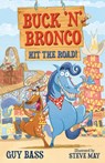 Buck 'n' Bronco - Guy Bass - 9781781129722
