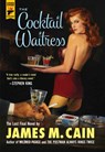 The Cocktail Waitress - James M. Cain - 9781781160343