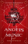 Angels of Music - Kim Newman - 9781781165683
