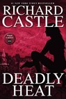 Nikki Heat Book Five - Deadly Heat - Richard Castle - 9781781167700