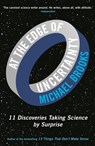 At the Edge of Uncertainty - Michael Brooks - 9781781251287
