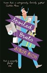 Spoiled Brats (including the story that inspired the film An American Pickle starring Seth Rogen) - Simon Rich - 9781781252833