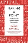 Making a Point - David Crystal - 9781781253519