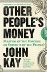 Other People's Money - John Kay - 9781781254455