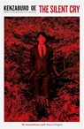 The Silent Cry - Kenzaburo Oe - 9781781255650