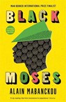 Black Moses - Alain Mabanckou - 9781781256749