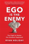 Ego is the Enemy - Ryan Holiday - 9781781257029