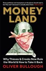 Moneyland - Oliver Bullough - 9781781257937