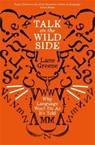 Talk on the Wild Side - Lane Greene - 9781781258071