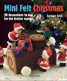 Mini Felt Christmas - Sachiyo Ishii - 9781781265390
