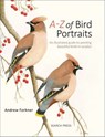 A–Z of Bird Portraits - Andrew Forkner - 9781781266526