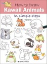 How to Draw: Kawaii Animals - Yishan Li - 9781781269121