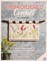 Embroidered Crochet - Anna Nikipirowicz - 9781781269633