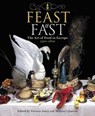 Feast & Fast - Dr Victoria Avery ; Dr Melissa (University of Cambridge) Calaresu - 9781781301029