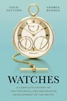 Watches - Cecil Clutton ; George Daniels - 9781781301135