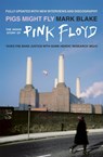 Pigs Might Fly - Mark Blake - 9781781310571