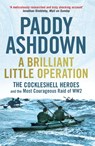 A Brilliant Little Operation - Paddy Ashdown - 9781781311257
