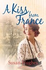 A Kiss from France - Susan Hughes - 9781781324042