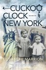 Cuckoo Clock - New York - MARRION,  Elisabeth - 9781781324059