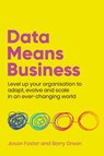 Data Means Business - Jason Foster ; Barry Green - 9781781335215