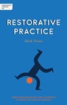 Independent Thinking on Restorative Practice - Mark Finnis - 9781781353387