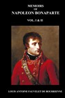 Memoirs of Napoleon Bonaparte, Volumes 1 & 2 - Louis-Antoine Fauvelet de Bourrienne - 9781781390085