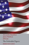 The Federalist Papers, Including the Constitution of the United States - Alexander (World Bank USA) Hamilton ; John Jay ; James Madison - 9781781398067