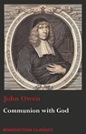 Communion with God - Associate Professor John (University of Virginia) Owen - 9781781399125