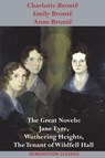 Charlotte Bronte, Emily Bronte and Anne Bronte - Charlotte Bronte ; Emily Bronte ; Anne Bronte - 9781781399873